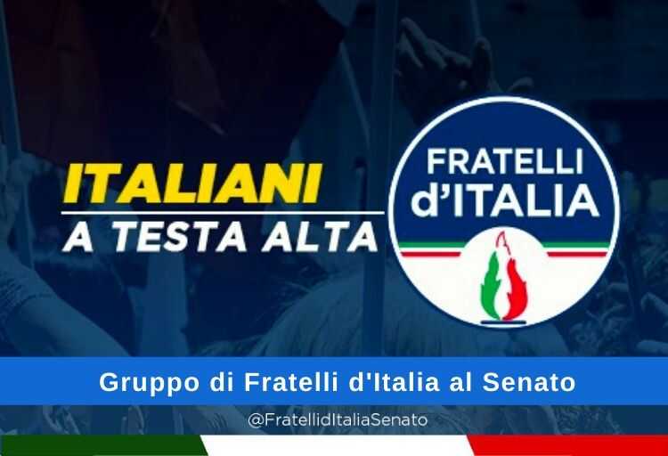 Lo dichiara in una nota il gruppo di Fratelli d'Italia al Senato